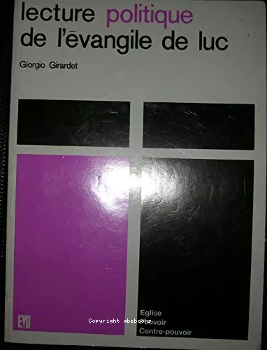 Lecture politique de l'vangile de Luc