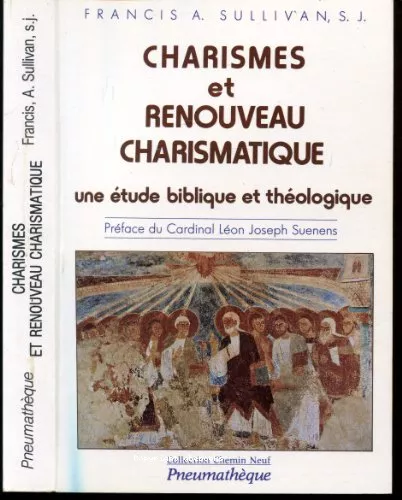 Charismes et renouveau charismatique