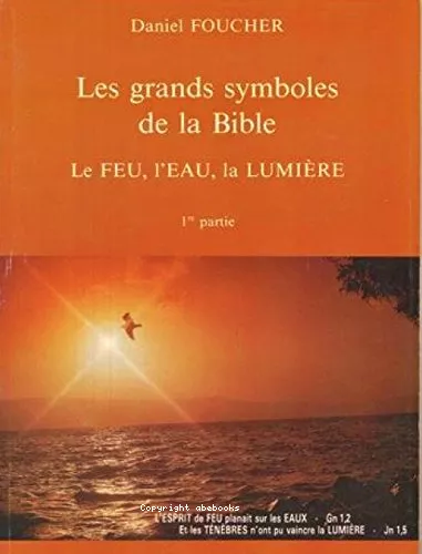 Les grands symboles de la Bible