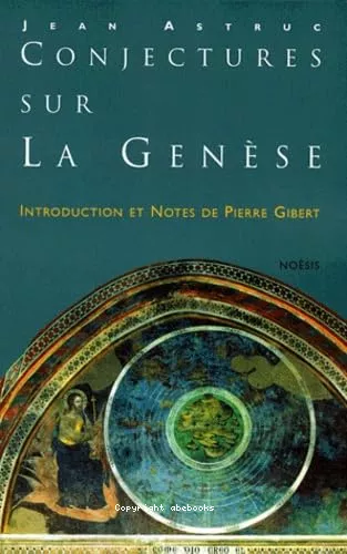 Conjectures sur la Gense