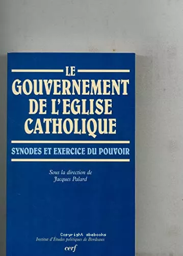 Le gouvernement de l'glise catholique