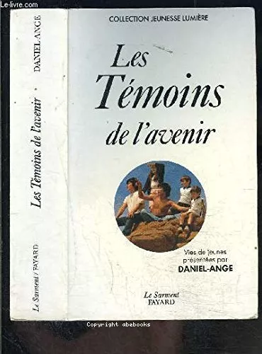 Les Tmoins de l'avenir