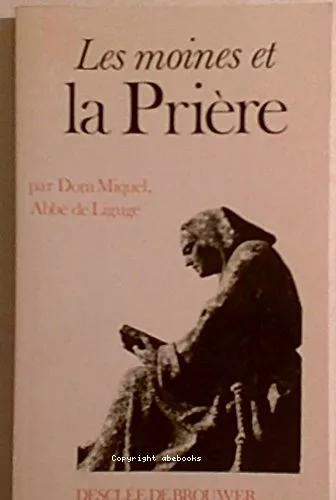 Les Moines et la prire