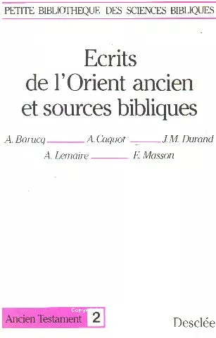 Ecrits de l'Orient ancien et sources bibliques