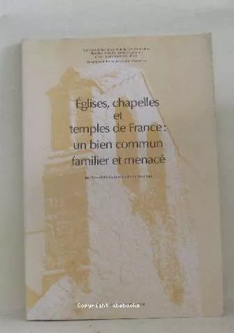 Eglises, chapelles et temples de France