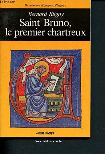 Saint Bruno, le premier chartreux