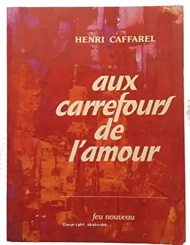 Aux carrefours de l'amour