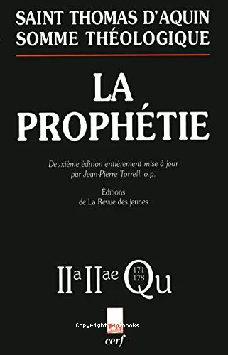 Somme thologique: La prophtie. 2a-2ae, Questions 171-178 (avec index des noms cits par Thomas d'Aquin)