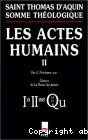 Somme thologique: Les actes humains. 1a-2ae, Questions 18-21 (avec index des noms cits par Thomas d'Aquin)