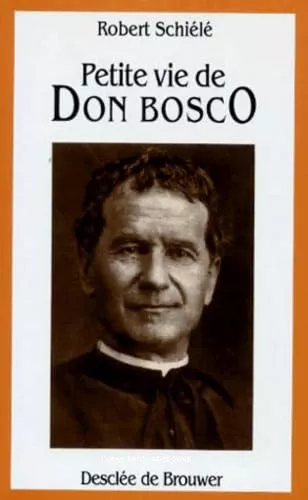 Petite vie de Don Bosco