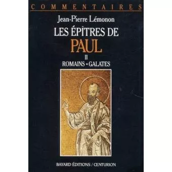 Les Eptres de Paul: Commentaire pastoral: Romains. Galates