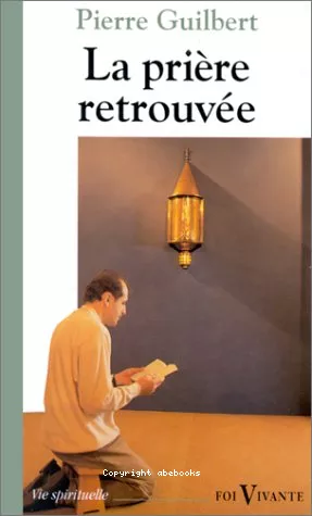 La prire retrouve