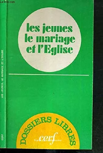 Les jeunes, le mariage et l'Eglise