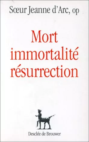 Mort, immortalit, rsurrection