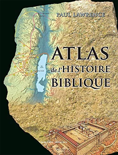 Atlas de l'histoire biblique