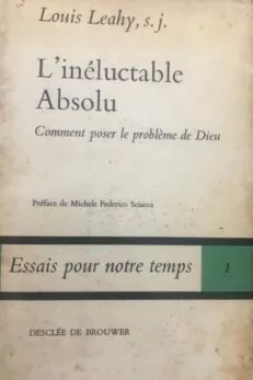 L'inluctable absolu