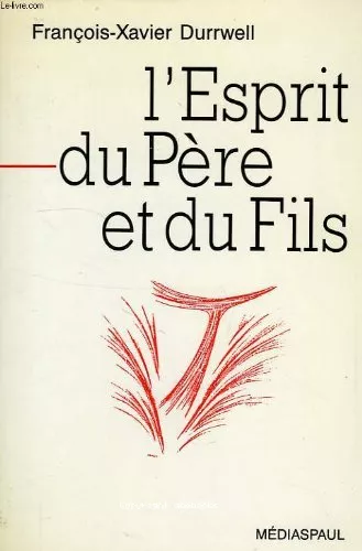 L'Esprit du Pre et du Fils