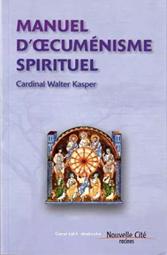 Manuel d'oecumnisme spirituel