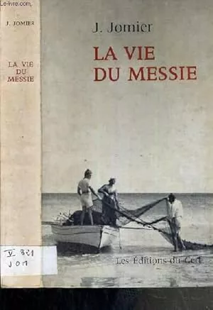 La vie du Messie