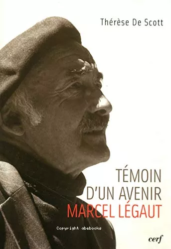 Tmoin d'un avenir Marcel Lgaut