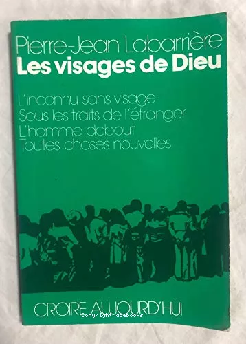 Les Visages de Dieu...