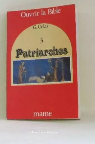 Patriarches (Gense 12-33)