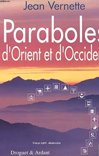 Paraboles d'orient et d'occident