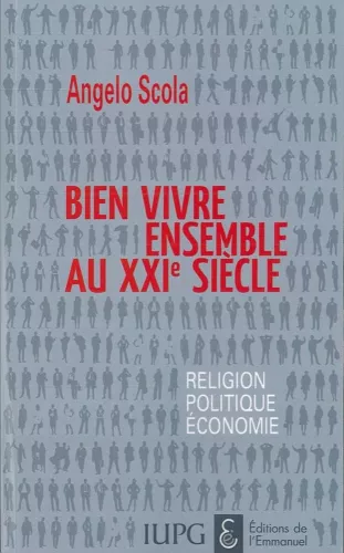 Bien vivre ensemble au XXIe sicle