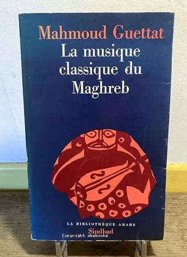 La Musique classique du Maghreb