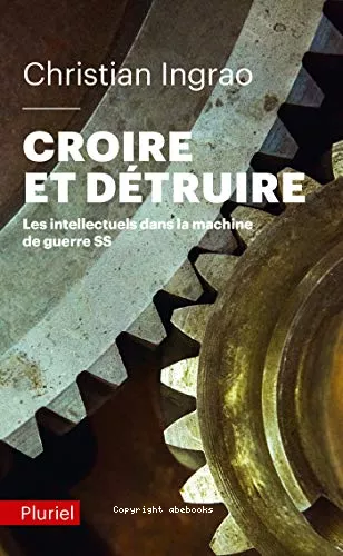 Croire et dtruire