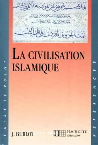 La civilisation islamique