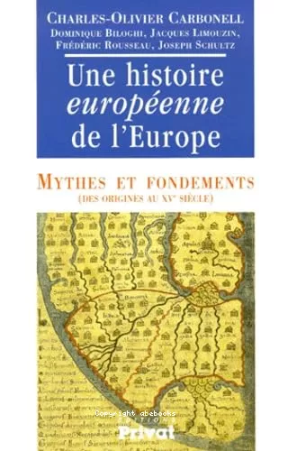 Une histoire europenne de l'Europe