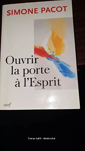 Ouvrir la porte  l'Esprit