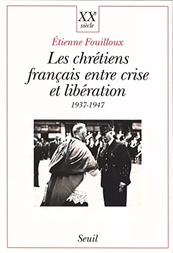 Les chrtiens franais entre crise et libration