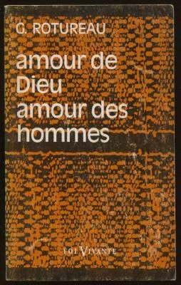 Amour de Dieu amour des hommes