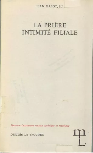 La prire intimit filiale