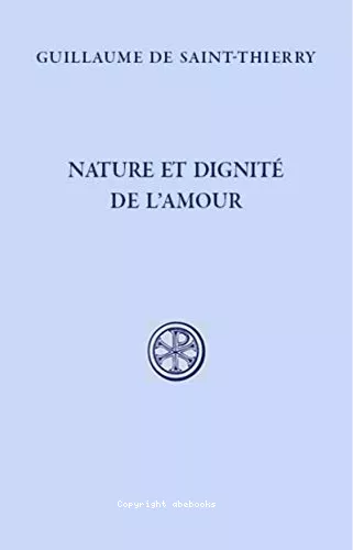 Nature et dignit de l'amour