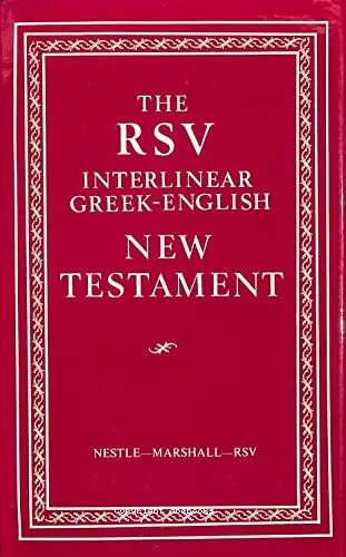 The R.S.V. Interlinear Greek-English New Testament