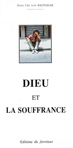 Dieu et la souffrance