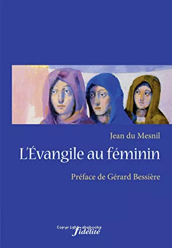 L'Evangile au fminin