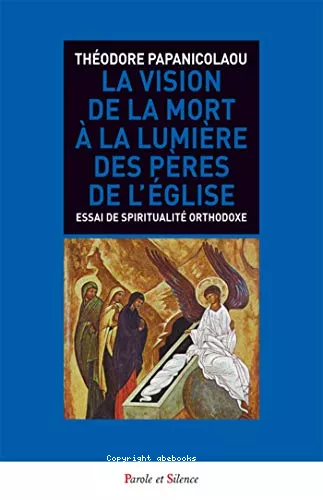 La vision de la mort  la lumire des Pres de l'Eglise