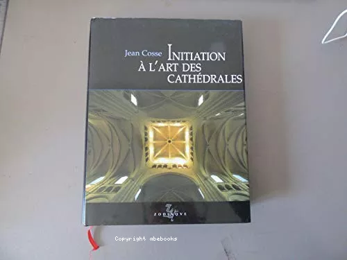 Initiation  l'art des cathdrales