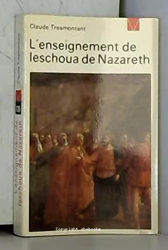 L'Enseignement de Ieschoua de Nazareth