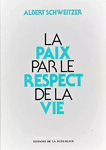 La paix par le respect de la vie