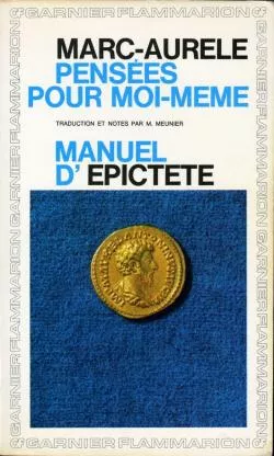 Penses pour moi-mme suivies du Manuel d'Epictte