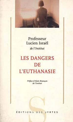 Les dangers de l'euthanasie