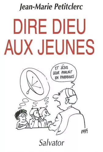 Dire Dieu aux jeunes