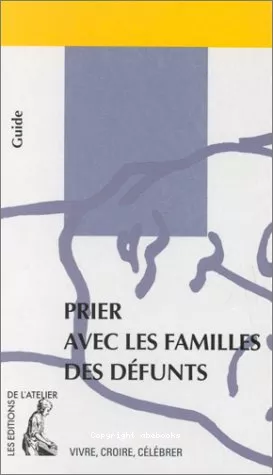 Prier avec les familles des dfunts