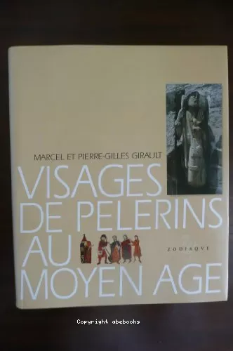 Visages de plerins au Moyen ge