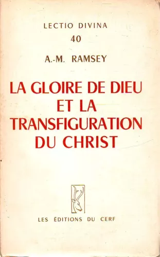 La Gloire de Dieu et la transfiguration du Christ